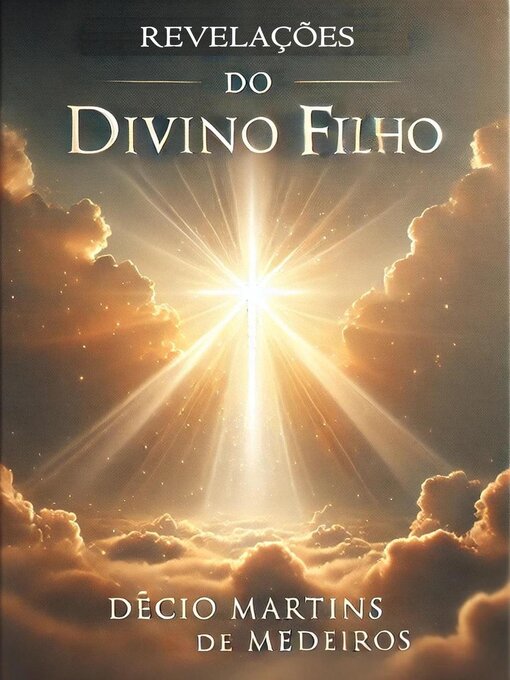 Title details for Revelações do Divino Filho by Decio Martins de Medeiros - Available